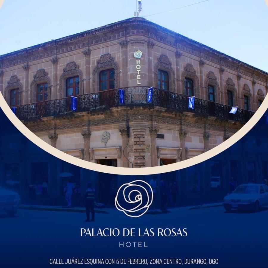 Palacio De Las Rosas デュランゴ エクステリア 写真